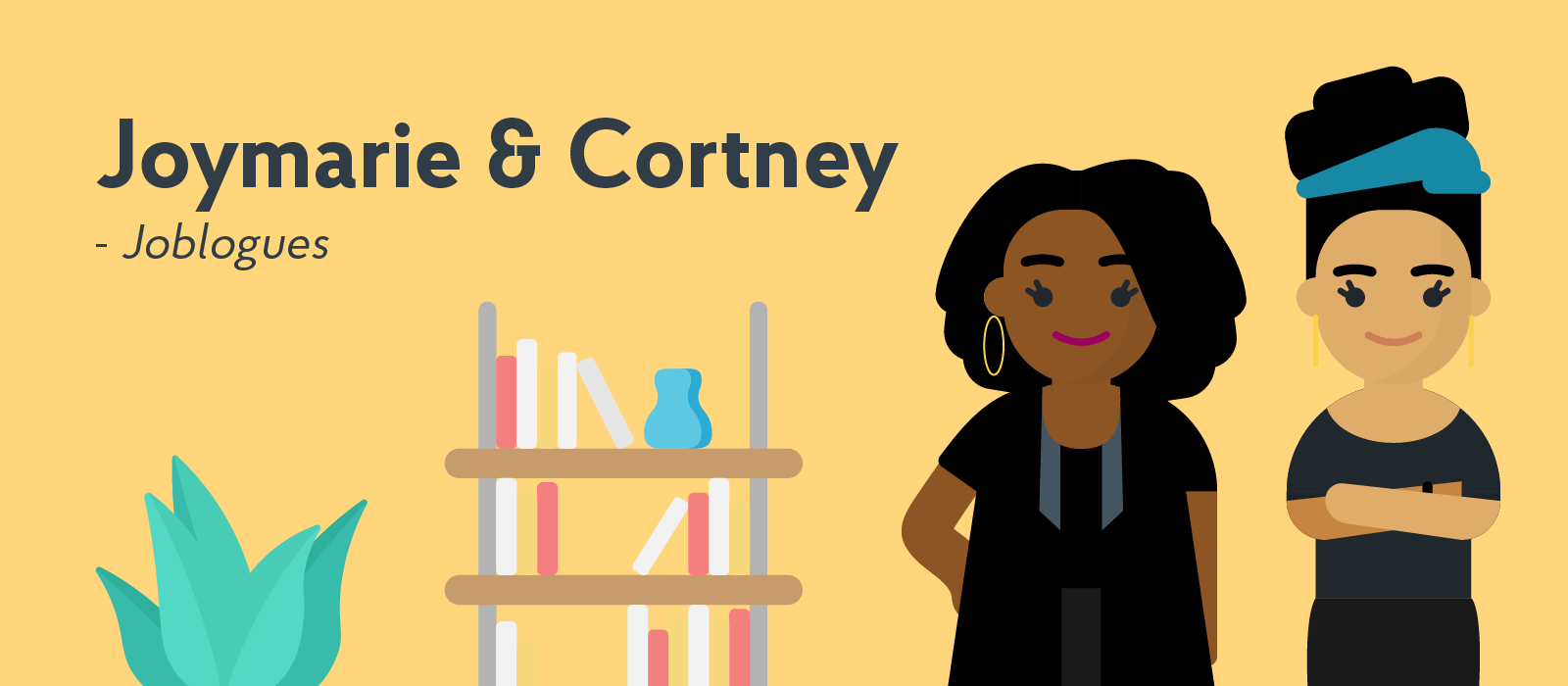 Joymarie and Cortney career influencers